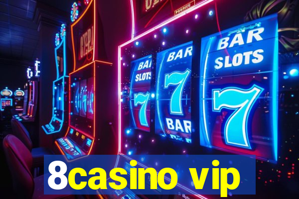 8casino vip